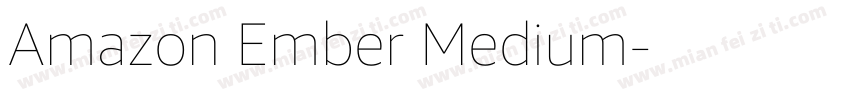 Amazon Ember Medium字体转换